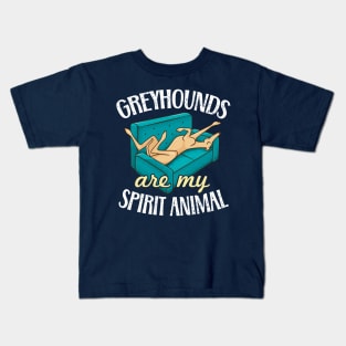 Greyhounds Are My Spirit Animal - Funny Tan Greyhound Owner Kids T-Shirt